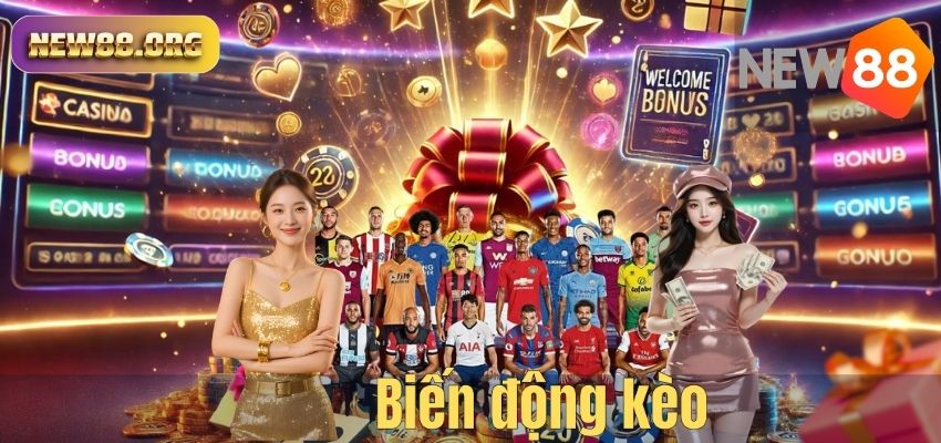 Kèo Giải Ngoại Hạng Anh – Cùng NEW88 Khám Phá Thông Tin Cá Cược Hấp Dẫn Biến động kèo